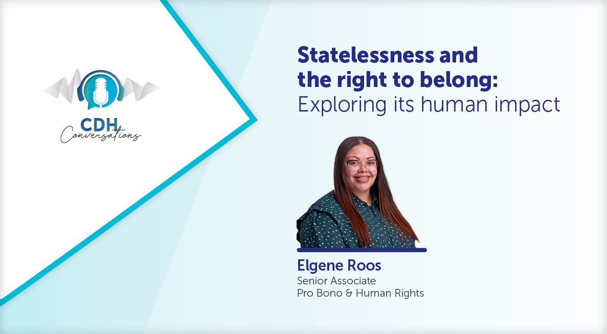 Statelessness and the right to belong: Exploring its human impact