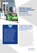 Namibia’s green hydrogen legislative framework: The proposed synthetic fuels act